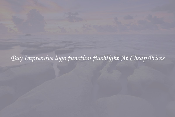 Buy Impressive logo function flashlight At Cheap Prices