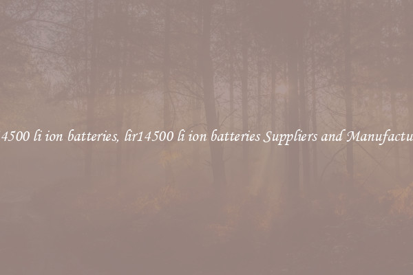 lir14500 li ion batteries, lir14500 li ion batteries Suppliers and Manufacturers