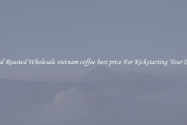 Find Roasted Wholesale vietnam coffee best price For Kickstarting Your Day 