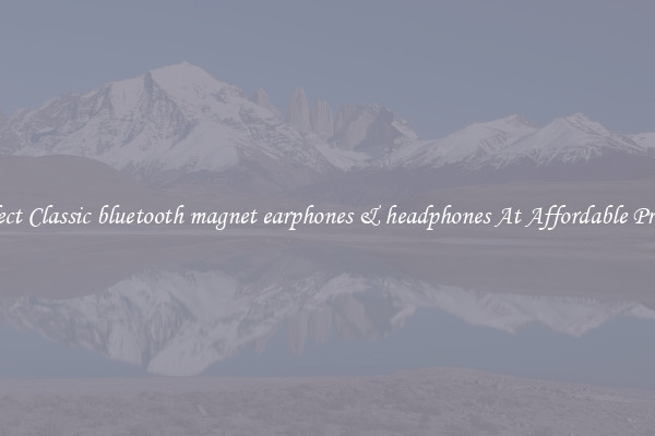 Select Classic bluetooth magnet earphones & headphones At Affordable Prices